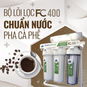 Bộ lõi lọc nước chuẩn pha cà phê FC 400